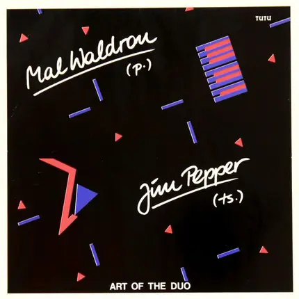 Mal Waldron , Jim Pepper - Art of the Duo