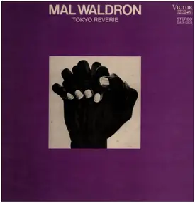 Mal Waldron - Tokyo Reverie