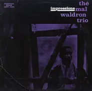 Mal Waldron Trio - Impressions