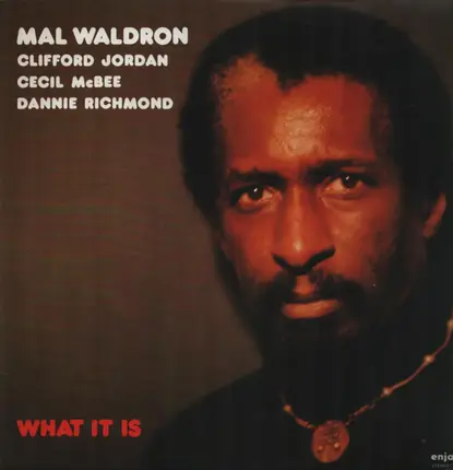 Mal Waldron - What It Is