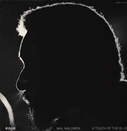 Mal Waldron - A Touch of the Blues
