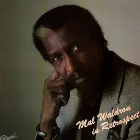 Mal Waldron - In Retrospect