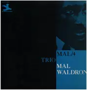 Mal Waldron - Mal/4 Trio