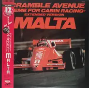 Malta - Scramble Avenue - Theme For Cabin Racing (Extended Version)