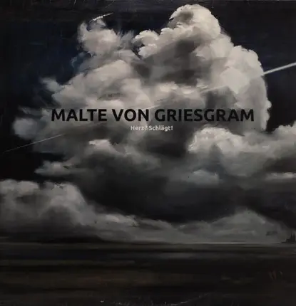 Malte von Griesgram - Herz? Schlägt!