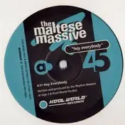 Maltese Massive - Hey Everybody