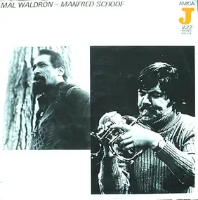 Mal Waldron - Mal Waldron - Manfred Schoof (AMIGA)