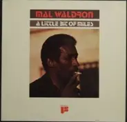 Mal Waldron - A Little Bit of Miles