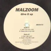 Malzoom - Give It Up