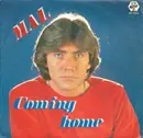 7inch Vinyl Single - Mal - Coming Home