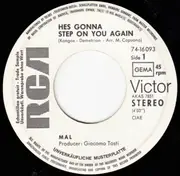 7inch Vinyl Single - Mal - He's Gonna Step On You Again