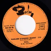 7inch Vinyl Single - Mal - Parlami d'Amore Mariu'