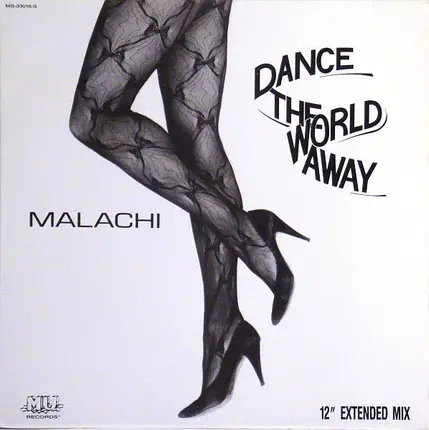 Malachi - Dance The World Away