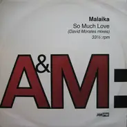 Malaika - So Much Love (David Morales Mixes)