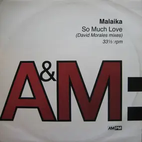 Malaika - So Much Love (David Morales Mixes)