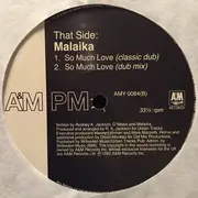 12inch Vinyl Single - Malaika - So Much Love (David Morales Mixes)