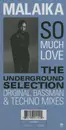12inch Vinyl Single - Malaika - So Much Love (The Underground Selection)