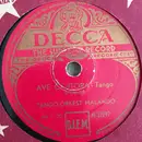 Schellack - Malando And His Tango Orchestra - Ave Cantora / Porque Te Vas?