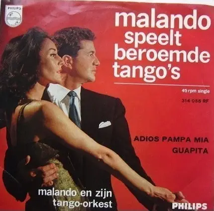 Malando And His Tango Orchestra - Adios Pampa Mia/Guapita