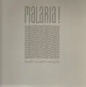 12inch Vinyl Single - Malaria! - Kaltes Klares Wasser