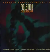 12inch Vinyl Single - Malaria! - Delirium: Remixed, Remade, Remodelled