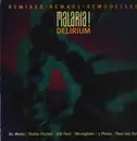 12inch Vinyl Single - Malaria! - Delirium: Remixed, Remade, Remodelled