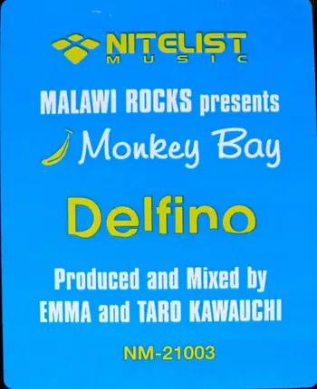 Malawi Rocks Presents Monkey Bay - Delfino