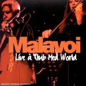 Malavoi - Live At Club Med World