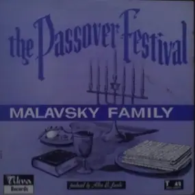 Malavsky Family - The Passover Festival