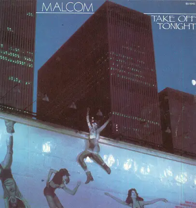 Malcom - Take Off Tonight