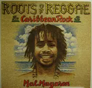 Malcolm Magaron , Malcolm's Locks - Caribbean Rock