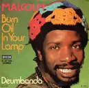 7inch Vinyl Single - Malcolm Magaron - Burn Oil In Your Lamp / Deumbanda