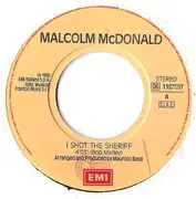 7inch Vinyl Single - Malcolm McDonald - I Shot The Sheriff