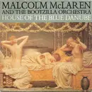 7inch Vinyl Single - Malcolm McLaren And The Bootzilla Orchestra - House Of The Blue Danube