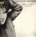 12inch Vinyl Single - Malcolm McLaren - Call A Wave