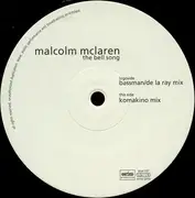 12inch Vinyl Single - Malcolm McLaren - The Bell Song (Remixes)