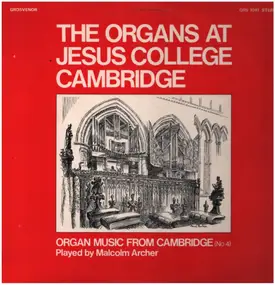 Malcolm Archer - The Organs at Jesus College Cambridge