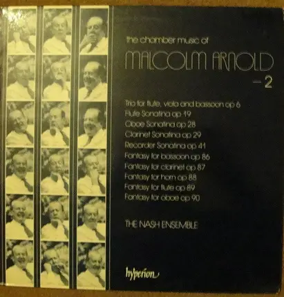 Malcolm Arnold , The Nash Ensemble - The Chamber Music Of Malcolm Arnold - 2