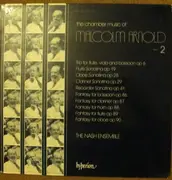 LP - Malcolm Arnold , The Nash Ensemble - The Chamber Music Of Malcolm Arnold - 2