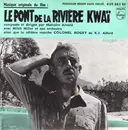 7inch Vinyl Single - Malcolm Arnold - Musique Originale Du Film: Le Pont De La Rivière Kwaï
