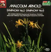 Sir Malcolm Arnold - Symphony No. 2 / Symphony No. 5