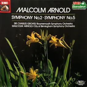 Sir Malcolm Arnold - Symphony No. 2 / Symphony No. 5
