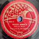 Schellack - Malcolm Desmond - Wagon Wheels / It Ain't No Use