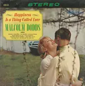 Malcolm Dodds - Happiness Is A Thing Called Love