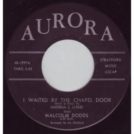 Malcolm Dodds - I Waited By The Chapel Door