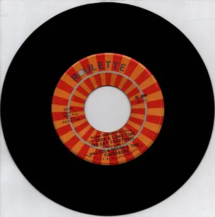 Malcolm Dodds & The Tunedrops - It Took A Long Time (To Get Together) /  Beauty & The Beast (Did The Rock & Roll)