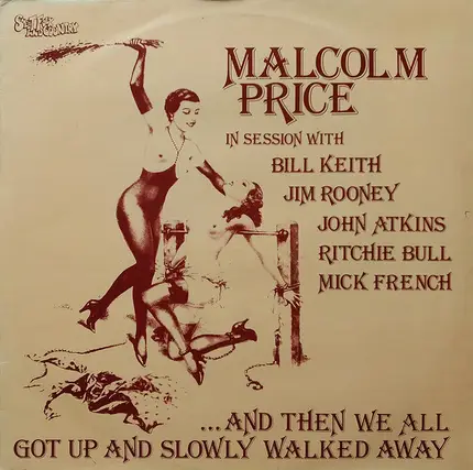 Malcolm Price - ... And Then We All Got Up And Slowly Walked Away