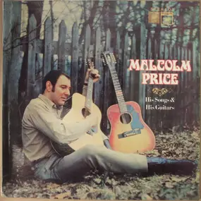 Malcolm Price - His Songs And His Guitars