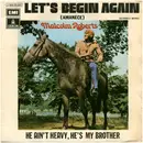 7inch Vinyl Single - Malcolm Roberts - Let's Begin Again = Amanece