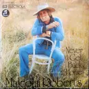 7inch Vinyl Single - Malcolm Roberts - Never Get Back Home